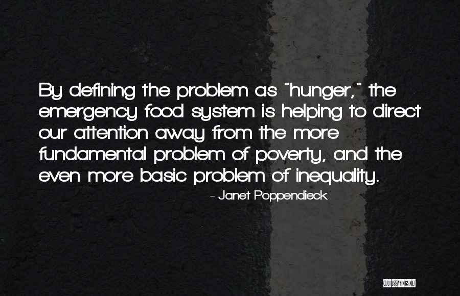 Inequality And Poverty Quotes By Janet Poppendieck Inequality And Poverty Quotes By Janet Poppendieck
