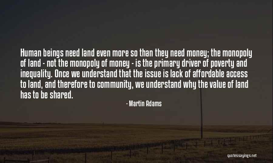 Inequality And Poverty Quotes By Martin Adams Inequality And Poverty Quotes By Martin Adams