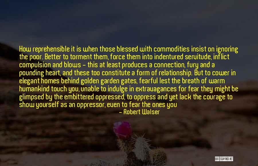Inequality And Poverty Quotes By Robert Walser Inequality And Poverty Quotes By Robert Walser