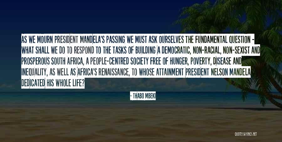 Inequality And Poverty Quotes By Thabo Mbeki Inequality And Poverty Quotes By Thabo Mbeki