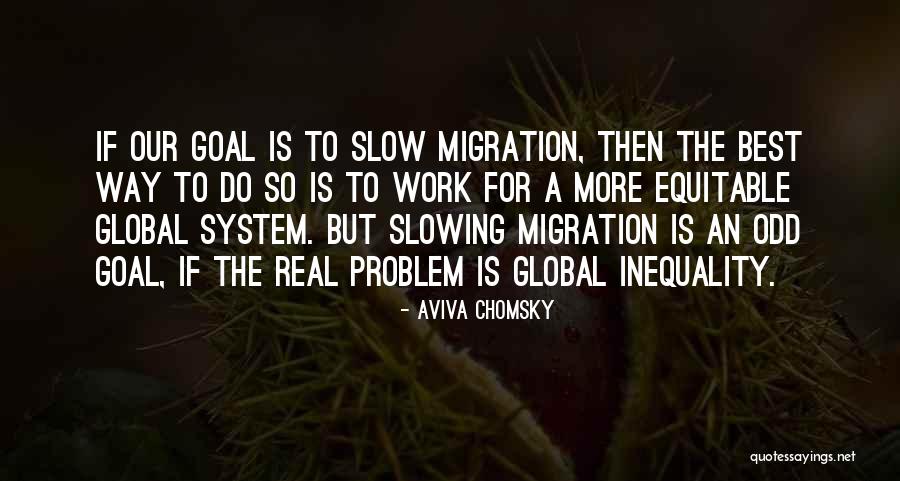 Inequality At Work Quotes By Aviva Chomsky Inequality At Work Quotes By Aviva Chomsky