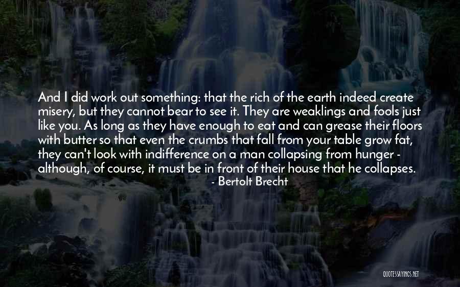 Inequality At Work Quotes By Bertolt Brecht Inequality At Work Quotes By Bertolt Brecht