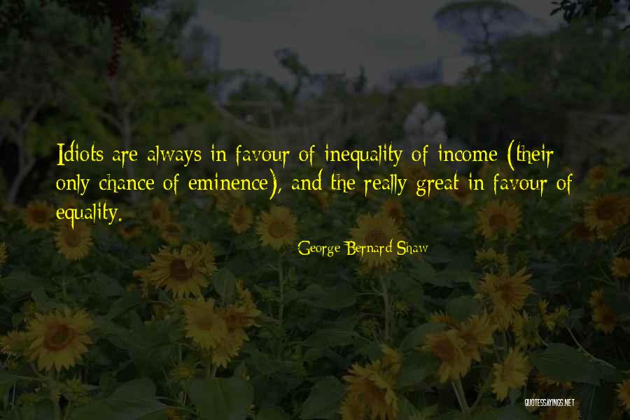 Inequality At Work Quotes By George Bernard Shaw Inequality At Work Quotes By George Bernard Shaw