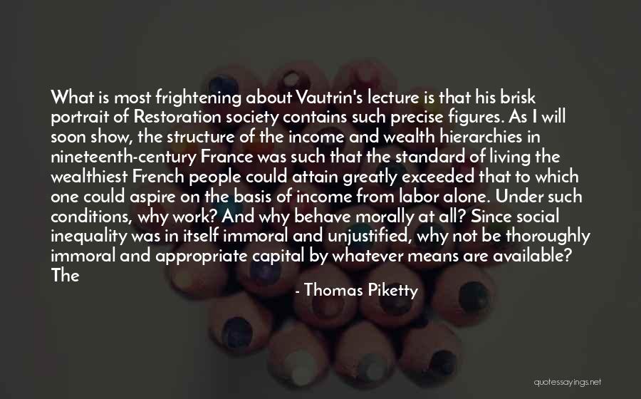 Inequality At Work Quotes By Thomas Piketty Inequality At Work Quotes By Thomas Piketty