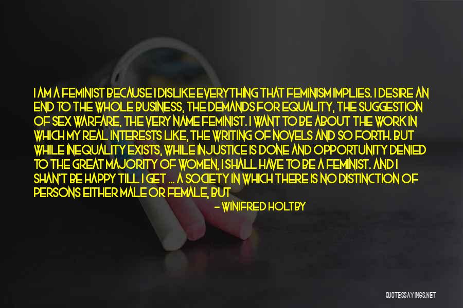 Inequality At Work Quotes By Winifred Holtby Inequality At Work Quotes By Winifred Holtby