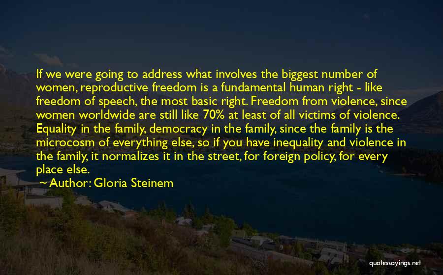 Inequality In Family Quotes By Gloria Steinem