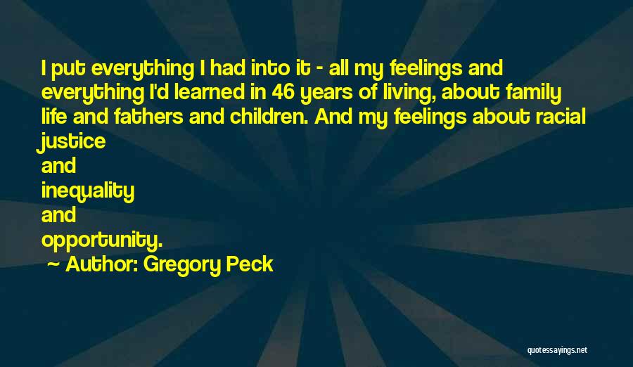 Inequality In Family Quotes By Gregory Peck