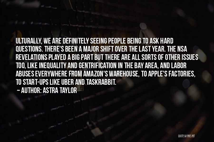 Inequality Quotes By Astra Taylor