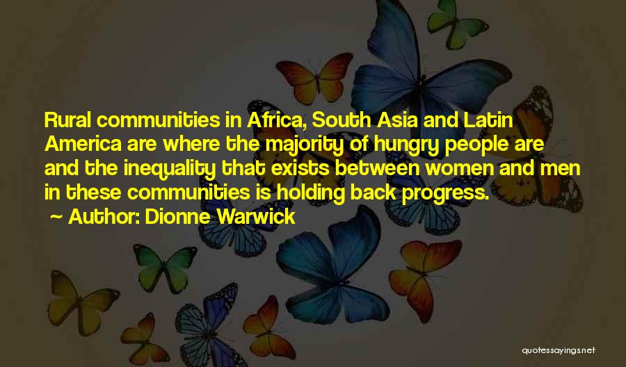 Inequality Quotes By Dionne Warwick