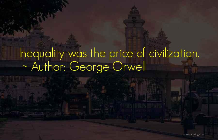 Inequality Quotes By George Orwell