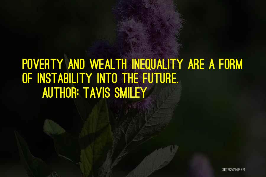 Inequality Quotes By Tavis Smiley