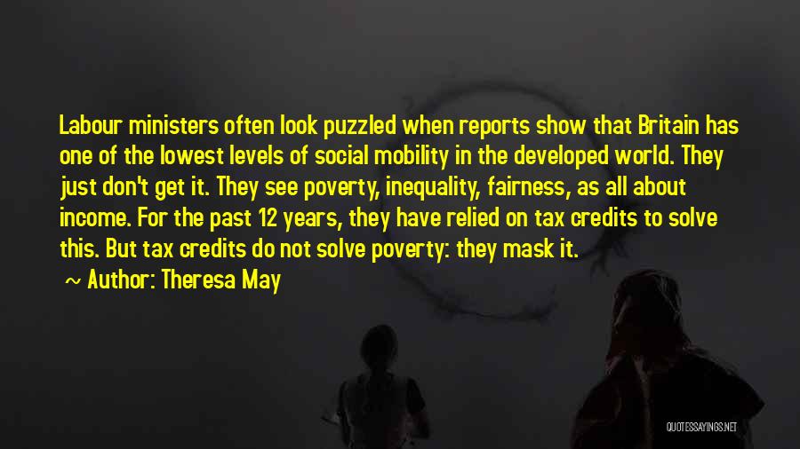 Inequality Quotes By Theresa May