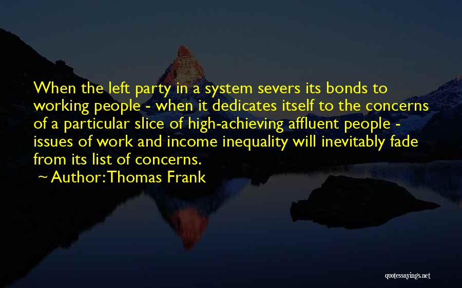 Inequality Quotes By Thomas Frank