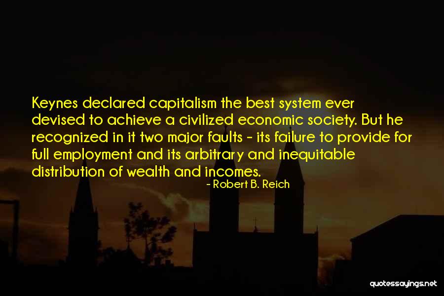 Inequitable Quotes By Robert B. Reich Inequitable Quotes By Robert B. Reich