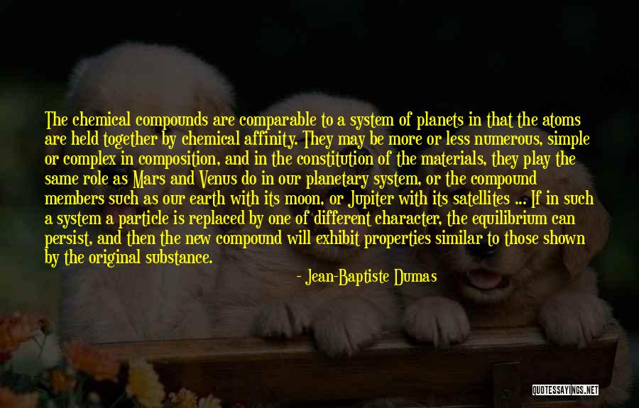 Inequities Thesaurus Quotes By Jean-Baptiste Dumas