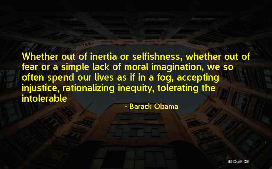 Inequity Quotes By Barack Obama Inequity Quotes By Barack Obama