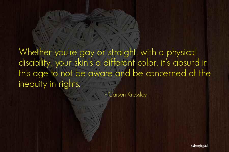 Inequity Quotes By Carson Kressley Inequity Quotes By Carson Kressley