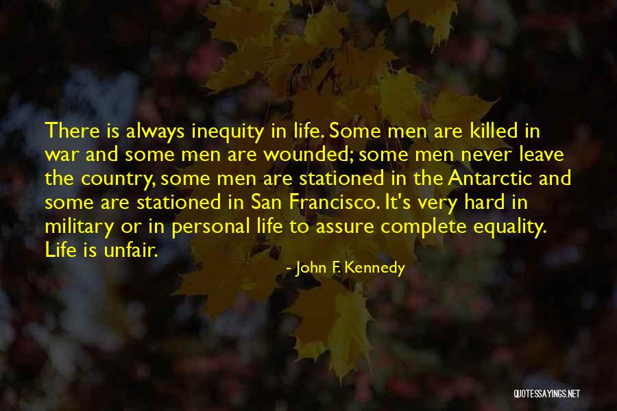 Inequity Quotes By John F. Kennedy Inequity Quotes By John F. Kennedy