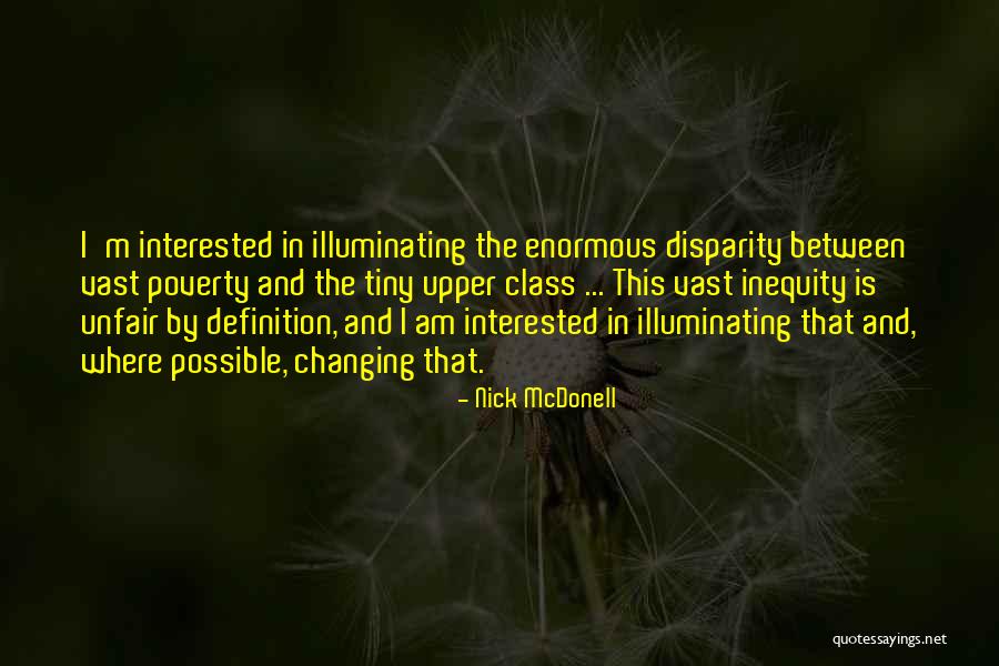 Inequity Quotes By Nick McDonell Inequity Quotes By Nick McDonell