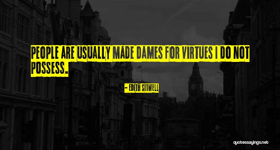 Ineradicably Quotes By Edith Sitwell Ineradicably Quotes By Edith Sitwell