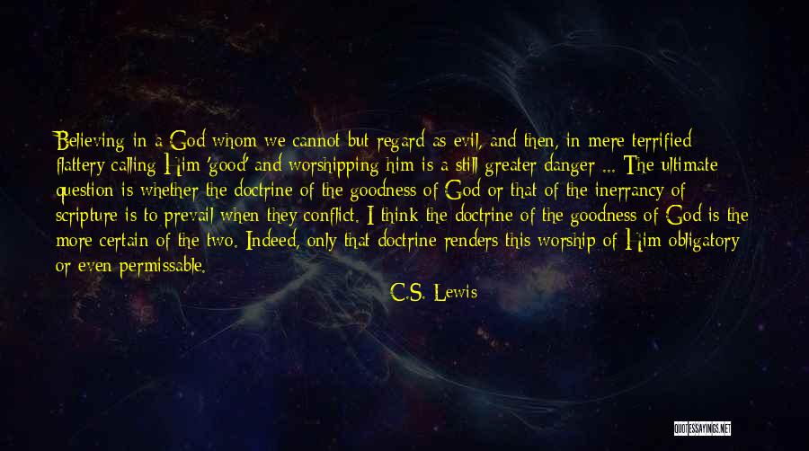 Inerrancy Of Scripture Quotes By C.S. Lewis