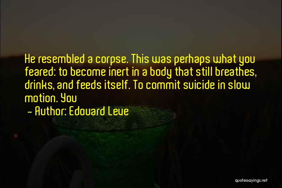 Inert Quotes By Edouard Leve