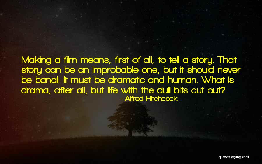 Inertness Of Noble Quotes By Alfred Hitchcock Inertness Of Noble Quotes By Alfred Hitchcock