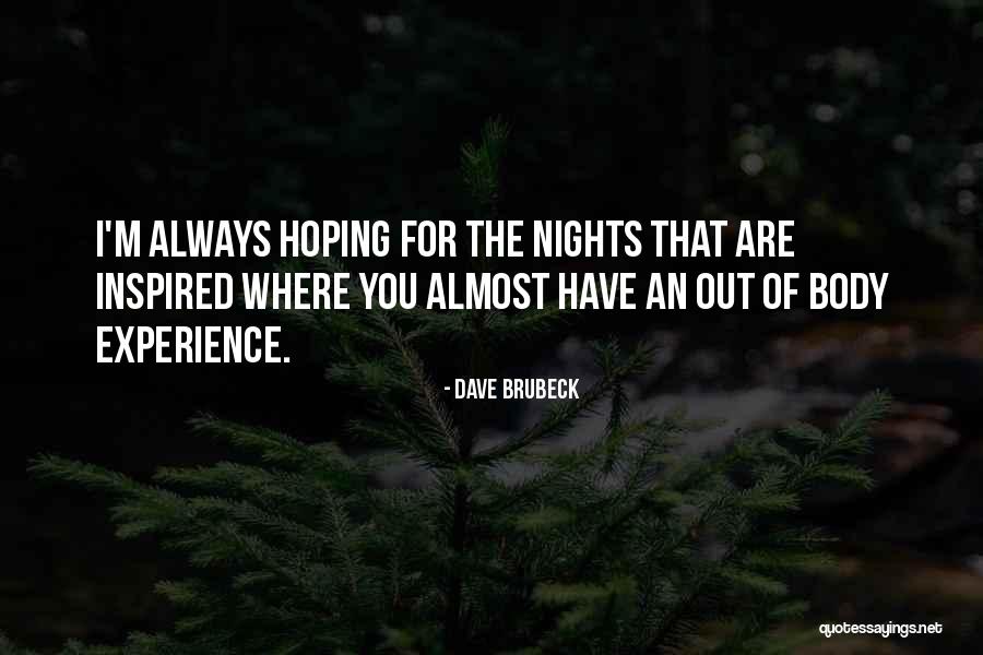 Inerziatimer Quotes By Dave Brubeck Inerziatimer Quotes By Dave Brubeck