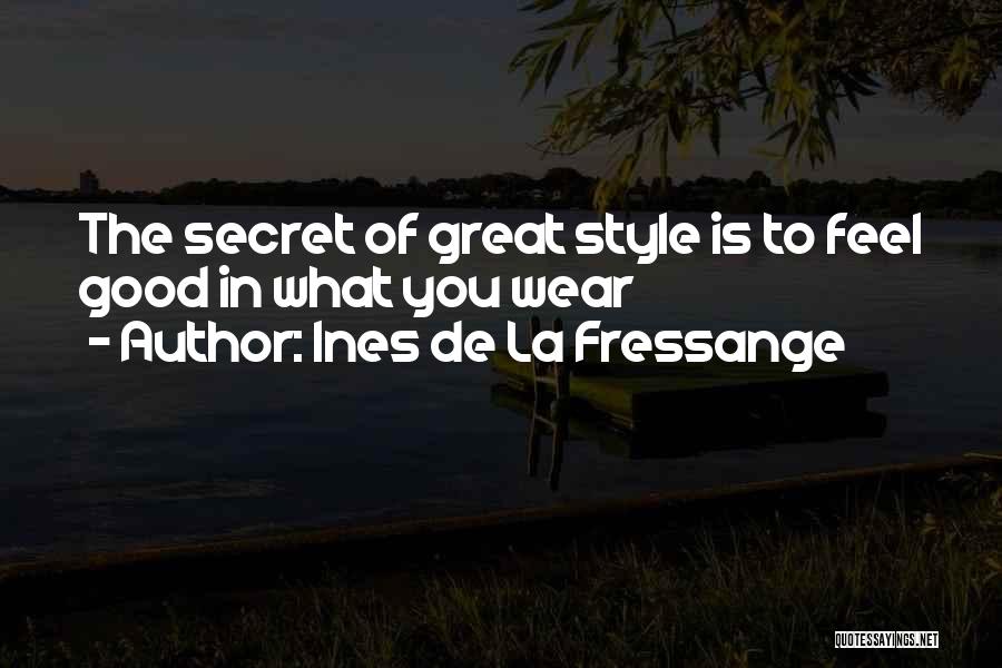 Ines De La Fressange Quotes 527624