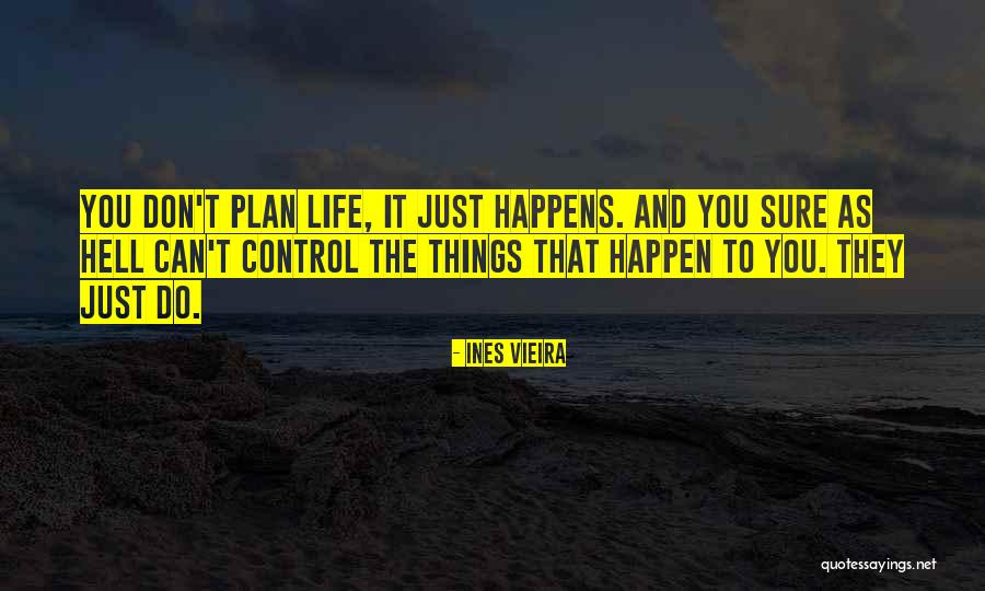 Ines Vieira Quotes 160555 Ines Vieira Quotes 160555