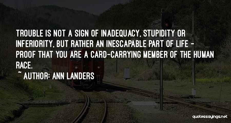 Inescapable Quotes By Ann Landers