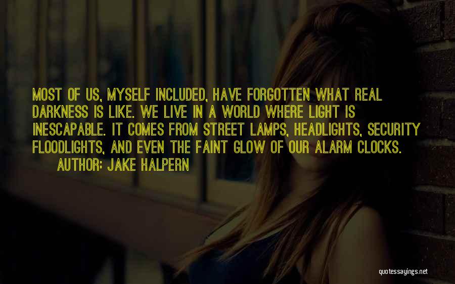 Inescapable Quotes By Jake Halpern