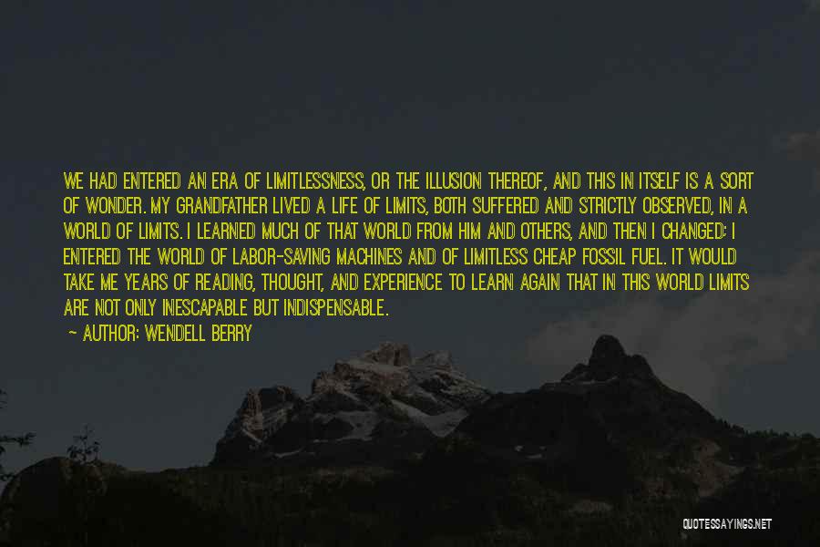 Inescapable Quotes By Wendell Berry