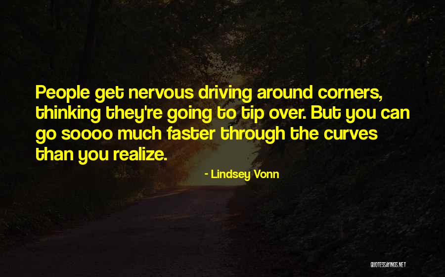 Inescapably Pronunciation Quotes By Lindsey Vonn Inescapably Pronunciation Quotes By Lindsey Vonn