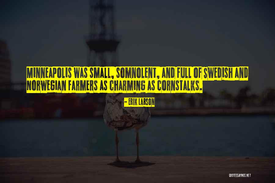 Inesorabilmente Significato Quotes By Erik Larson Inesorabilmente Significato Quotes By Erik Larson