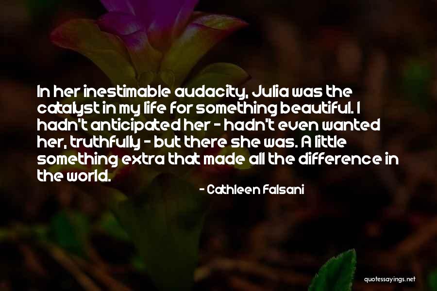 Inestimable Quotes By Cathleen Falsani