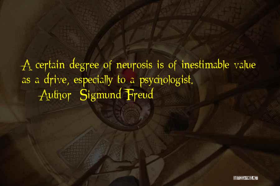 Inestimable Quotes By Sigmund Freud