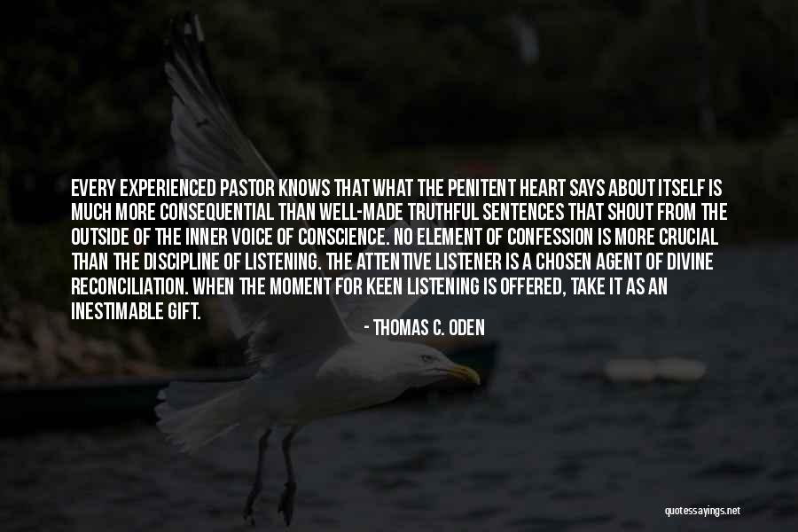 Inestimable Quotes By Thomas C. Oden