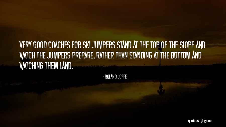 Inevera Quotes By Roland Joffe Inevera Quotes By Roland Joffe