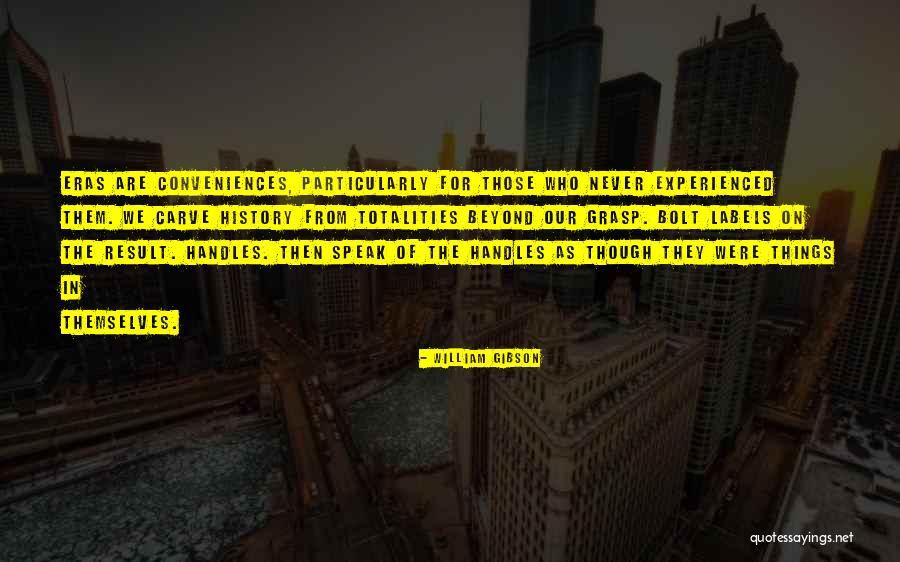 Inevera Quotes By William Gibson Inevera Quotes By William Gibson