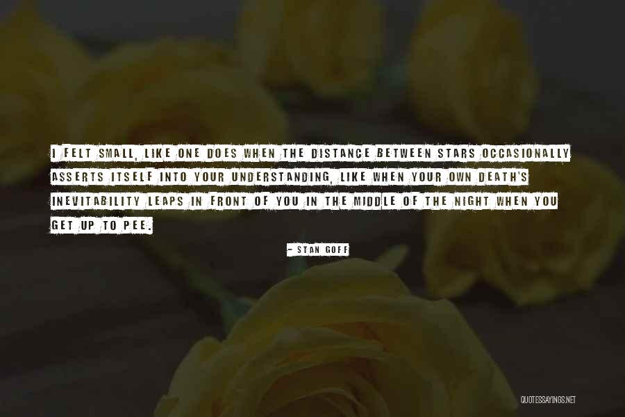 Inevitability Of Death Quotes By Stan Goff Inevitability Of Death Quotes By Stan Goff