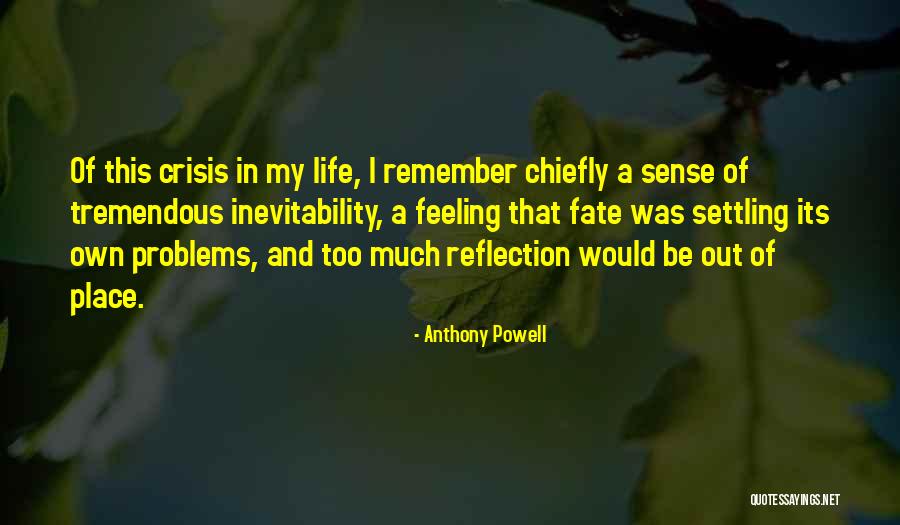 Inevitability Of Fate Quotes By Anthony Powell Inevitability Of Fate Quotes By Anthony Powell