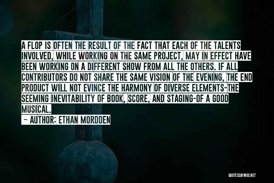 Inevitability Quotes By Ethan Mordden