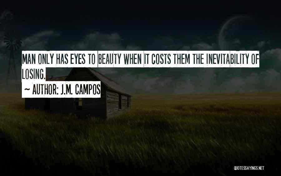 Inevitability Quotes By J.M. Campos