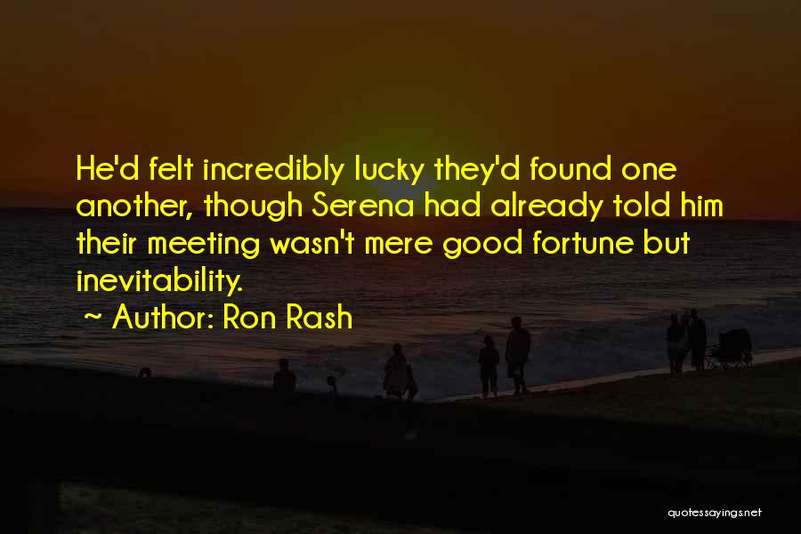 Inevitability Quotes By Ron Rash