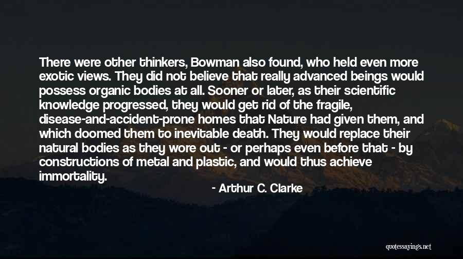 Inevitable Death Quotes By Arthur C. Clarke