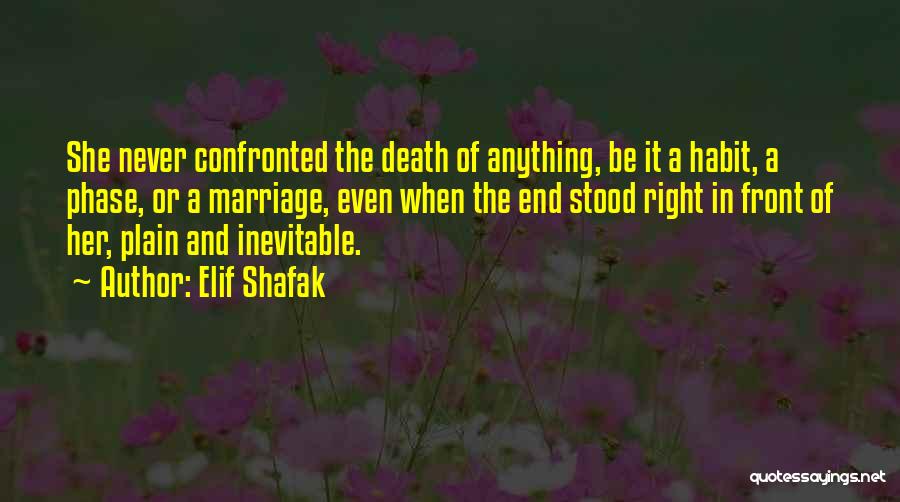 Inevitable Death Quotes By Elif Shafak