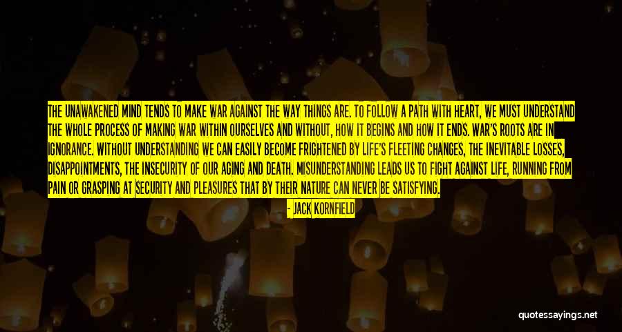 Inevitable Death Quotes By Jack Kornfield