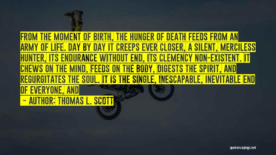 Inevitable Death Quotes By Thomas L. Scott