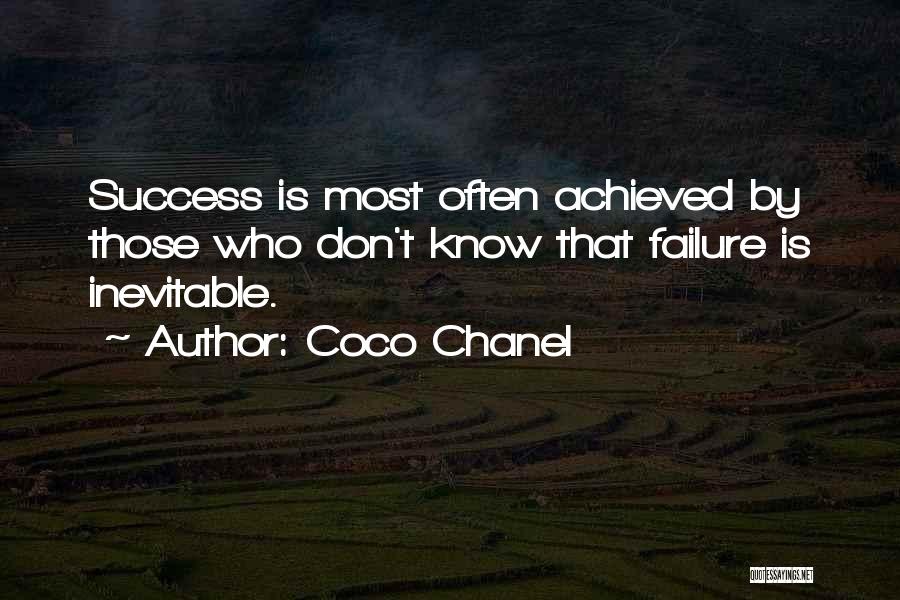 Inevitable Failure Quotes By Coco Chanel